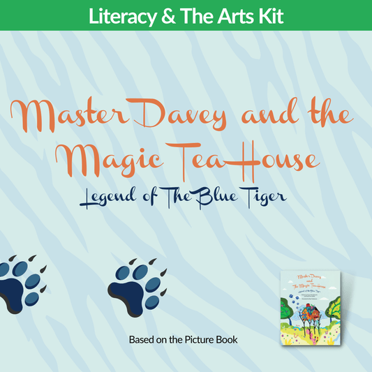 Master Davey & The Magic Tea House Literacy & The Arts Kit